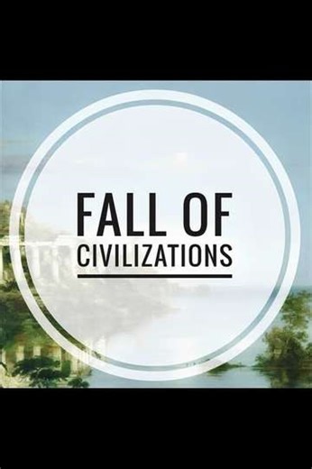 Fall of Civilizations (2020) - TV Show