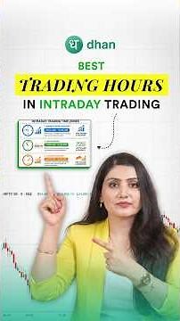 The Best Trading Hours for Intraday Traders ⏰📈