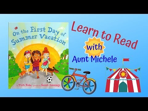 On the First Day Of Summer Vacation by Tish Rabe ǀ Read Along ǀ Children’s Books