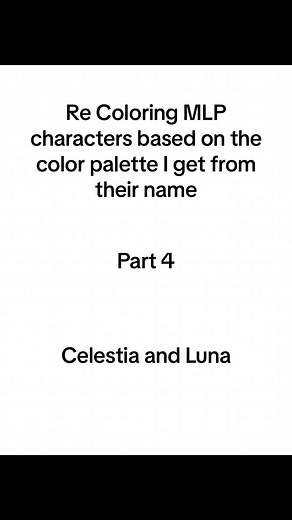 #mlp #mylittlepony #mlprecolor #color #draw #mylittleponyrecolor #fyp #fypシ #celestia #celestiamlp #princess #princesscelestia #princesscelestiamlp #luna #lunamlp #princessluna #princesslunamlp #celestiaandluna #princesscelestiaandprincessluna