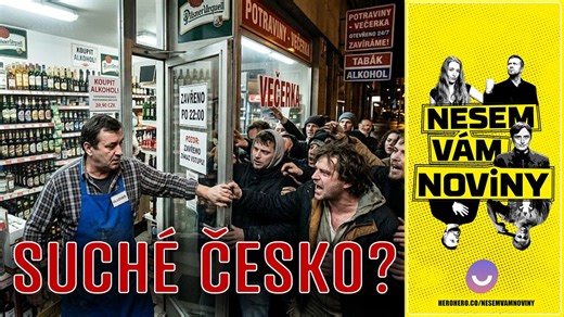 Zákaz prodeje alkoholu po 22 hodině. Někteří politici nad tím vážně přemýšlí | Nesem vám noviny | Stream