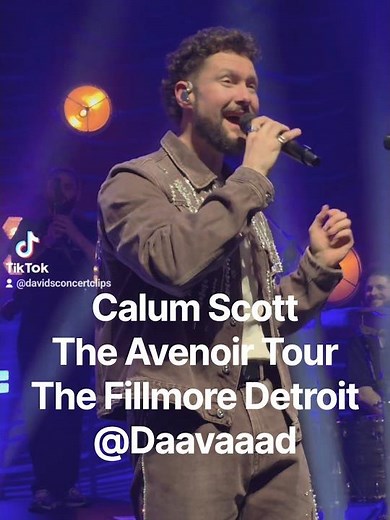 Calum Scott - "You Are The Reason" - The Avenoir Tour - The Fillmore Detroit - May 1st, 2026