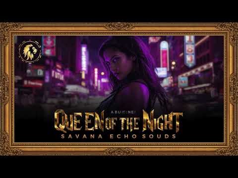 Savana Echo Sounds |Queen of the Night |