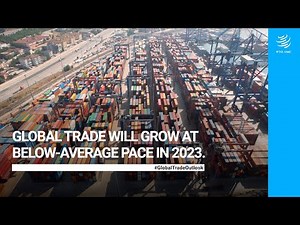 Global Trade Outlook and Statistics 2023