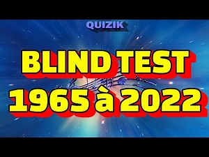 Blind Test Tout Genre Toutes Générations (1965 à 2022)