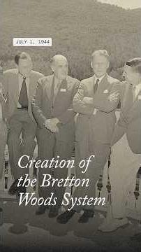 10 Best U.S. Foreign Policy Decisions: The Bretton Woods System