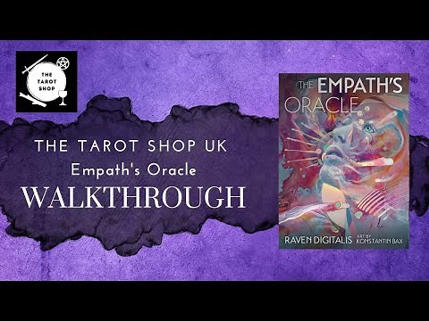 The Empath’s Oracle Cards - Unboxing - Walkthrough