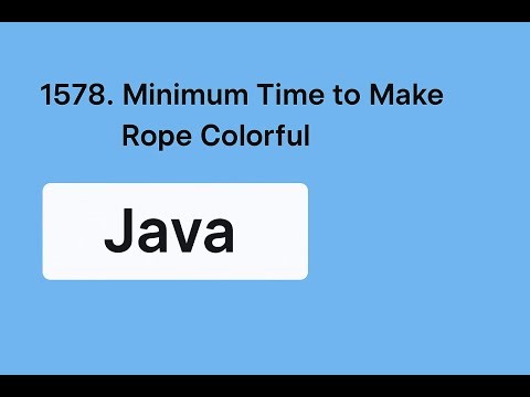 1578. Minimum Time to Make Rope Colorful || Java