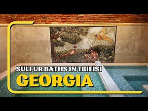 Inside Georgian Sulfur Baths | First-Timer's Guide for the Unforgettable Experience in Tbilisi
