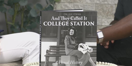 Dive into College Station’s history with new visual book