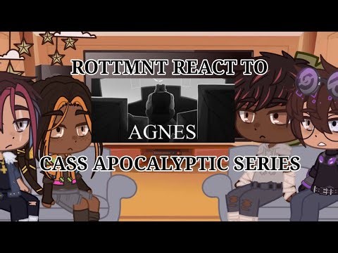ROTTMNT React to Cass Apocalyptic Series