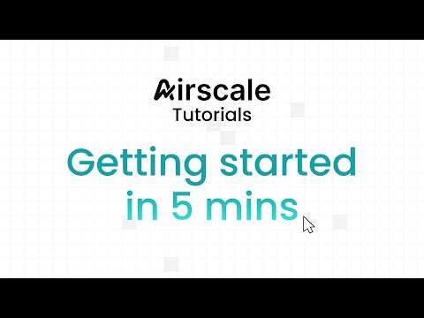 Getting started with Airscale (quick guide)