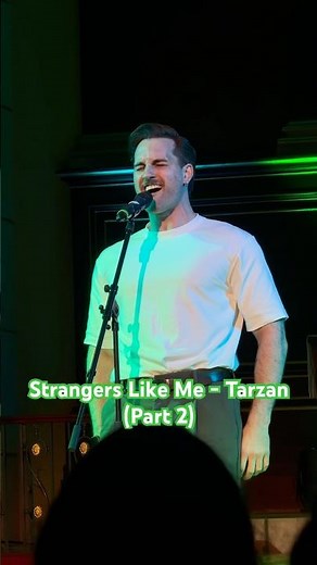 Part 2 Strangers like me - Tarzan #sing #singer #singing #disney #concert #musicaltheatre #music