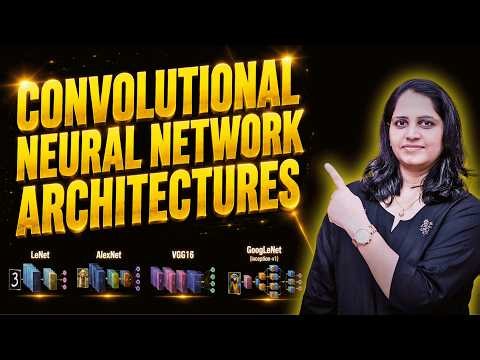 CNN Architectures Made Easy | LeNet, AlexNet, VGG16 & GoogLeNet (Inception v1) | Deep Learning in AI