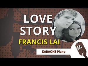 LOVE STORY (Francis Lai) - KARAOKE Piano