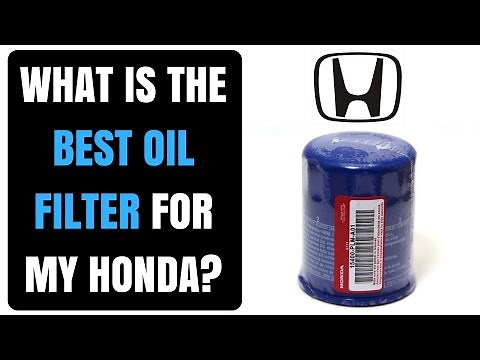 What is the best oil filter for my honda?