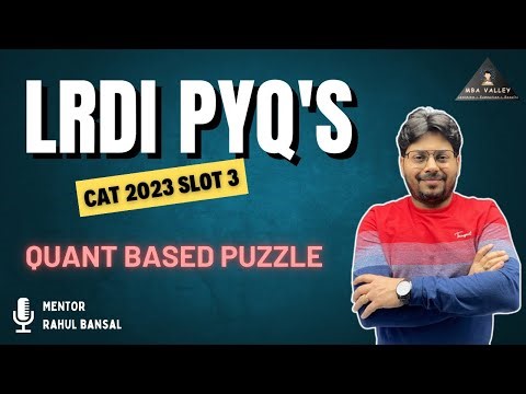 CAT 2023 LRDI | Quant-Based Puzzle (Slot 3 Fully Explained) | MBA VALLEY