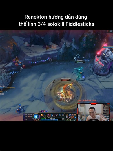 Renekton hướng dẫn dùng thế lính 3/4 solokill Fiddlesticks #renekton #fiddlesticks #lienminhhuyenthoai #leagueoflegends #knightriseky