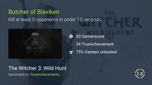 Butcher of Blaviken achievement in The Witcher 3: Wild Hunt
