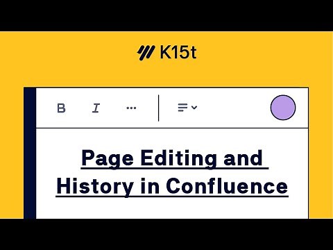 Page Editing and History in Atlassian Confluence – Confluence Tutorial
