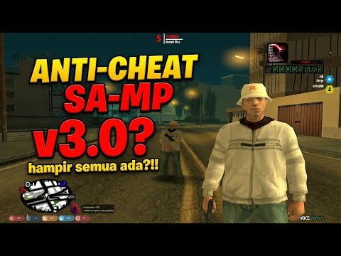SA-MP Anti-Cheat v3.0 | Hampir semua ada?!!
