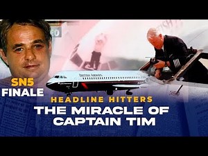 The Miracle Of Captain Tim - Headline Hitters Season 5 Finale