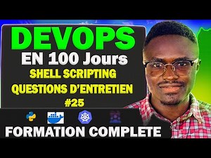 Formation DevOps Jour 25 : Questions d’Entretien en Shell Scripting pour DevOps Engineers