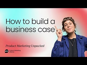 How to Build a Business Case (And Get Your Idea Approved)