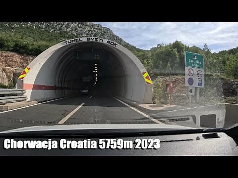 Sveti Rok | Tunel Chorwacja cały przejazd | Tunnel Croatia passing | 5759m 2023 4K