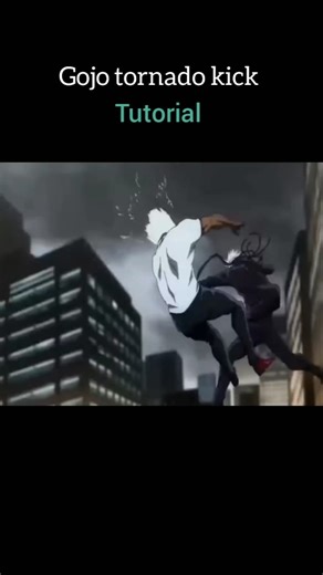 satoru Gojo tornado kick tutorial #gojosatoru #tornadokick #animes