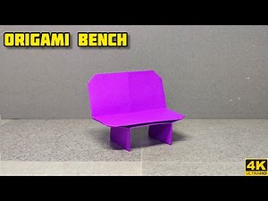 Origami Bench | Origami tutorial | Paper craft