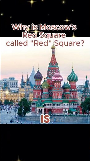 Why is Moscow's Red Square called "Red" Square? #history #redsquare #russia #sovietunion