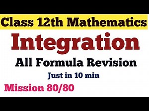 Class 12th Mathematics || Integration || All Formula and Concept Revision