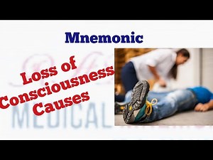 Causes of loss of consciousness Mnemonic