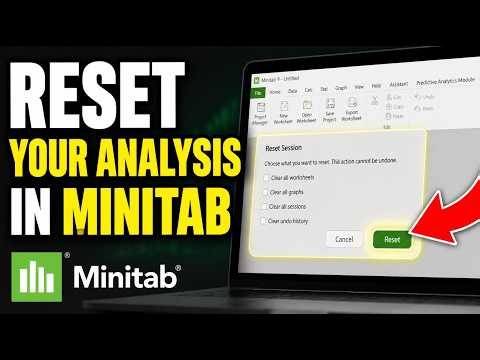 How to Reset Your Statistical Analysis with Minitab - Quick Tutorial