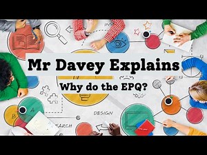 Why do the EPQ?