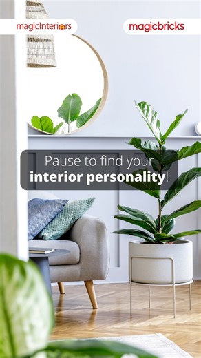 Pause and find your interior personality. Then, book your FREE CONSULTATION! https://www.magicbricks.com/home-interior/?magicDesign=Y&utm_source=social&utm_medium=instagram You’ve discovered your style, now let’s bring it to life! Whether it’s cozy, minimalist, or luxurious, magicInteriors helps you build the space you’ve always dreamed of. ​[Home Interiors, Personalised Interior Solutions, Home Revamp Ideas, Interior Design Services, Space Transformation, Modern Home Interiors, Dream Home Plann