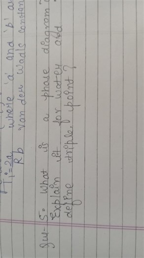 What is a phase diagram for water? Explain it and define triple... | Filo