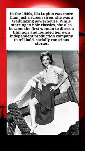 Ida Lupino: Hollywood’s First Lady of Film Noir 🎬