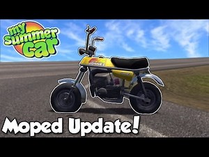 MOPED UPDATE! - My Summer Car #23 - My Summer Car Gameplay & Update