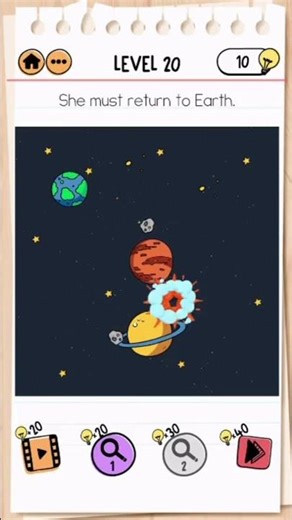 Brain Test 2 Bad Luck Betty Level 20 Answer | She must return to earth