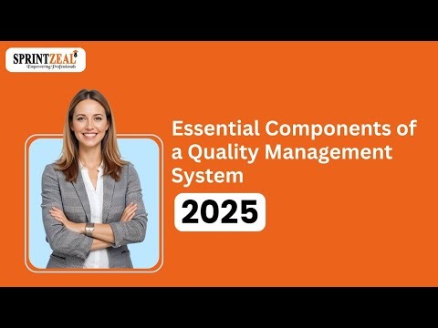 Essential Components of a Quality Management System
