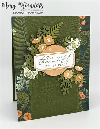 Stampin’ Up! Fern & Flora You Make The World A Better Place Card With Video Tutorial