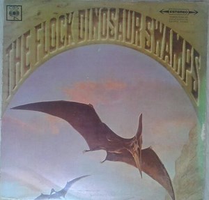 The Flock – Dinosaur Swamps (1970, Vinyl)