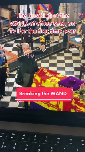 The Queen's Funeral: Breaking the Wand of Office on TV for the First Time