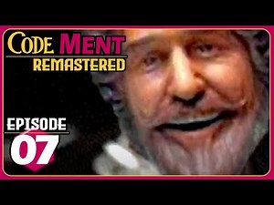 Code MENT Remastered Episode 7
