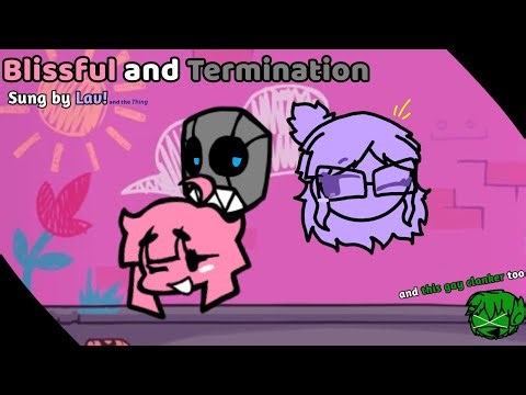 Blissful and Termination - Lav and Badware cover! | [read desc and stuff]