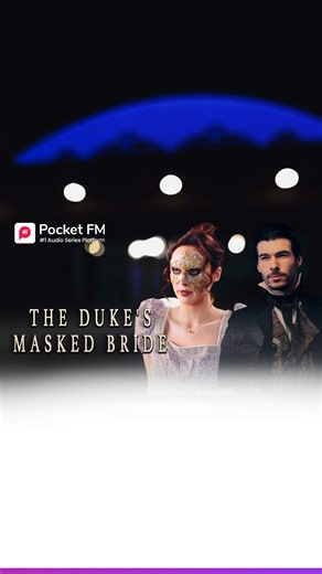 7.1K views · 27 reactions | The Duke's Masked Bride| FULL STORY FREE :https://click.pocketfm.in/2IE7/xd84ymz1 #marriage #betrayal #revenge #heartbroken #usa #northamerica #australia #Divorce #hollywood #movies #love #romance #canada #mystery #fiction #family #FUN #audioseriesrecommendations | Pocket FM Universe | Facebook
