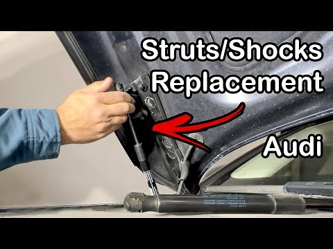 How to Replace Hood Struts on Audi