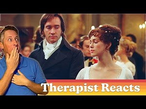 Therapist Reacts to PRIDE AND PREJUDICE